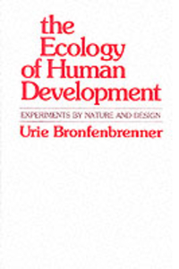 The Ecology of Human Development