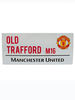 Man United Football Club Old Trafford Street Sign