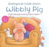 Everyone Hide from Wibbly Pig by Mick Inkpen (Paperback)