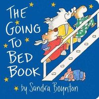 Going to Bed Book by Sandra Boynton (Board book)