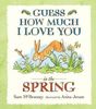 Guess How Much I Love You in the Spring by Sam McBratney (Board book)