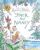 Jack and Nancy by Quentin Blake (Paperback)