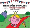 Little Miss Princess and the Very Special Party by Roger Hargreaves (Paperback)