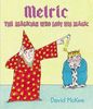 Melric the Magician Who Lost His Magic by David McKee (Paperback)