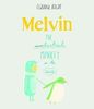 Melvin the Luckiest Monkey in the World by Claudia Boldt (Hardback)