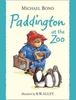 Paddington at the Zoo by Michael Bond (Mixed media product)