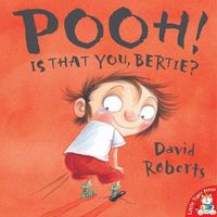 Pooh! is That You,  Bertie? by David Roberts (Paperback)
