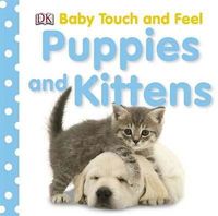 Puppies and Kittens by DK (Board book)