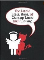 The Little Black Book of Chat Up Lines and Flirting Book