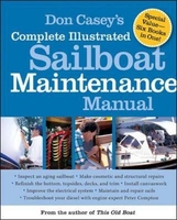 Don Casey`s Complete Illustrated Sailboat Maintenance Manual