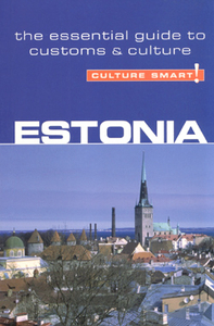 Estonia - Culture Smart!