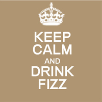 Keep Calm and Drink Fizz