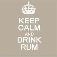 Keep Calm and Drink Rum