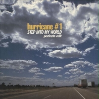 Hurricane 1 Step Into My World 1997 UK 7 vinyl CRE276