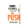 The Push: A Climber