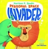Harrison Spader,  Personal Space Invader