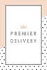 Premier Delivery