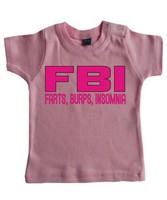 FBI: farts,  burps,  insomnia T-shirt