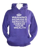 Warning horses seriously damage your wealth