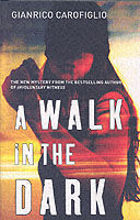 A Walk in the Dark