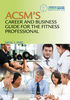 ACSMS CAREER & BUSINESS GUIDE FOR THE FI