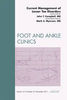 Current Management of Lesser Toe Disorders,  An Issue of Foot and Ankle Clinics