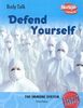Defend Yourself