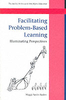 Facilitating Problem-based Learning