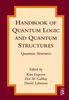 Handbook of Quantum Logic and Quantum Structures