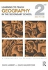 Learning to Teach Geography in the Secondary School