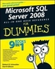Microsoft SQL Server 2008 All-in-one Desk Reference For Dummies