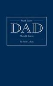 Stuff Every Dad Should Know