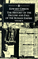 The History of the Decline and Fall of the Roman Empire
