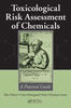 Toxicological Risk Assessment of Chemicals
