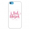 iPhone 5C Case - I Feel Blessed - Pink