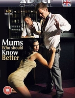 Mums Who Should Know Better