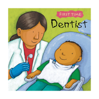 First Time: Dentist