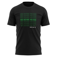 Turtle Wax Wax Before You Ride T-Shirt