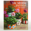 Tiny Tabletop Gardens