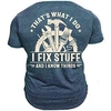 I Fix Stuff Mechanical Parts Men