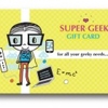 Super Geek gift card