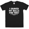 I shaved my balls for this t shirt