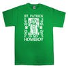 Saint Patrick is my homeboy t-shirt