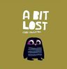 Bit Lost by Chris Haughton (Board book)