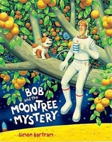 Bob and the Moon Tree Mystery by Simon Bartram (Paperback)