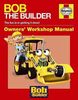Bob the Builder Manual by Derek Smith (Hardback)