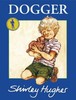 Dogger by Shirley Hughes (Paperback)