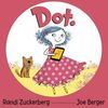 Dot. by Randi Zuckerberg (Paperback)