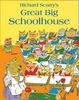 Great Big Schoolhouse by Richard Scarry (Paperback)