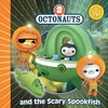 Octonauts and the Scary Spookfish by Meomi (Paperback)